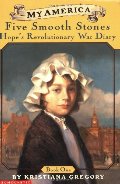 Five Smooth Stones: Hope's Revolutionary War Diary (My America)(Book One) Five Smooth Stones: Hope's Revolutionary War Diary (My America)(Book One)