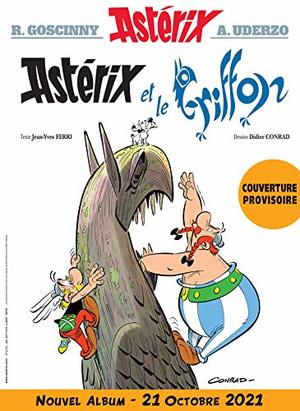 Astérix - Tome 39: Astérix et le Griffon Astérix - Tome 39: Astérix et le Griffon