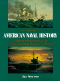 American Naval History: An Illustrated Chronology of the U.S. Navy and Marine Corps, 1775-Present American Naval History: An Illustrated Chronology of the U.S. Navy and Marine Corps, 1775-Present