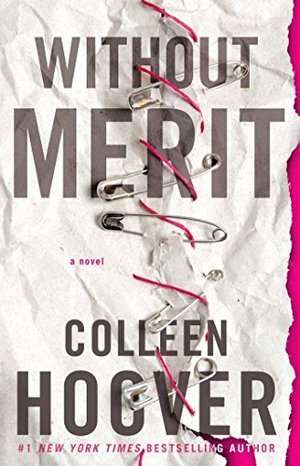Without Merit: A Novel Without Merit: A Novel