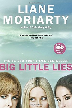 Big Little Lies (Movie Tie-In) Big Little Lies (Movie Tie-In)