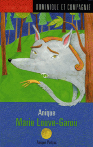 Anique-Marie Louve Garou Anique-Marie Louve Garou