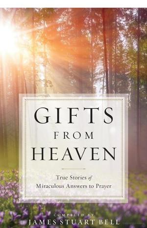 Gifts From Heaven Gifts From Heaven