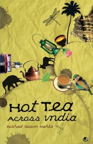 Hot Tea Across India Hot Tea Across India
