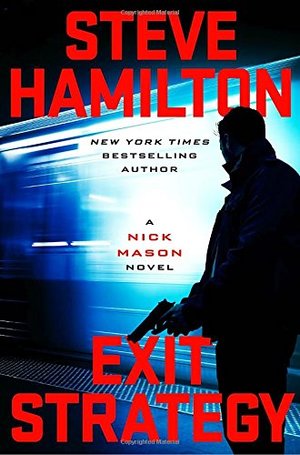 Exit Strategy (A Nick Mason Novel) Exit Strategy (A Nick Mason Novel)