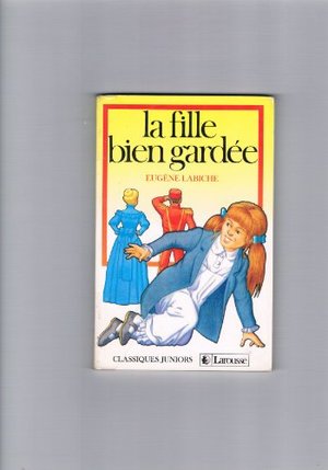 La fille bien gardée La fille bien gardée