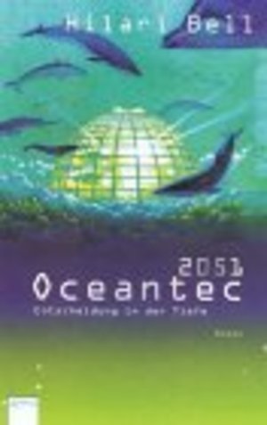 Oceantec 2051, Entscheidung in der Tiefe Oceantec 2051, Entscheidung in der Tiefe