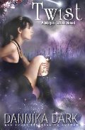 TWIST A Mageri Series Novel TWIST A Mageri Series Novel
