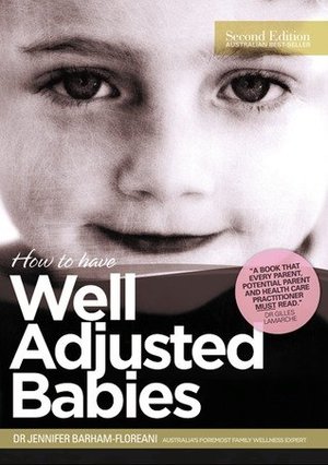 Well Adjusted Babies (Second Edition) Well Adjusted Babies (Second Edition)