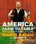 America--Farm to Table: Simple, Delicious Recipes Celebrating Local Farmers America--Farm to Table: Simple, Delicious Recipes Celebrating Local Farmers