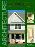 Architecture: Residential Drawing and Design Architecture: Residential Drawing and Design