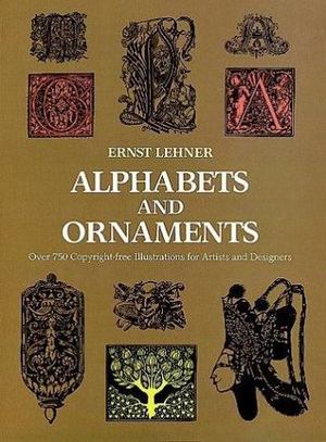 Alphabets and Ornaments Alphabets and Ornaments