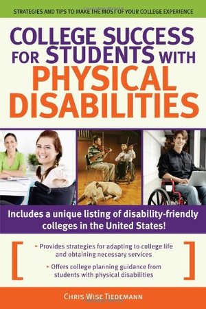 College Success for Students With Physical Disabilities College Success for Students With Physical Disabilities