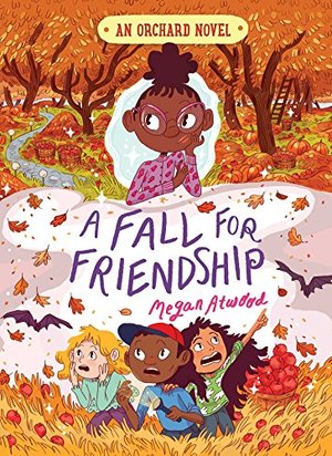 Fall for Friendship, A Fall for Friendship, A