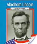 Abraham Lincoln / by Lola M. Schaefer ; consulting editor, Gail Saunders-Smith ; consultant, Thomas F. Schwartz. Abraham Lincoln / by Lola M. Schaefer ; consulting editor, Gail Saunders-Smith ; consultant, Thomas F. Schwartz.