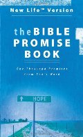 Bible Promise Book: New Life Version, The Bible Promise Book: New Life Version, The