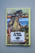 El Viejo y el Mar (Spanish Edition) El Viejo y el Mar (Spanish Edition)