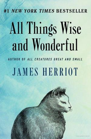 All Things Wise and Wonderful All Things Wise and Wonderful