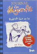 Journal d'un dégonflé, Tome 2 : Rodrick fait sa loi Journal d'un dégonflé, Tome 2 : Rodrick fait sa loi