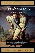 Frankenstein: Ignatius Critical Editions Frankenstein: Ignatius Critical Editions