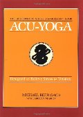 Acu-Yoga: Designed to Relieve Stress & Tension Acu-Yoga: Designed to Relieve Stress & Tension