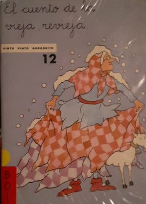 12.el cuento de vieja revieja./pinto pinto gorgorito 12.el cuento de vieja revieja./pinto pinto gorgorito