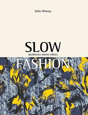Slow Fashion Slow Fashion
