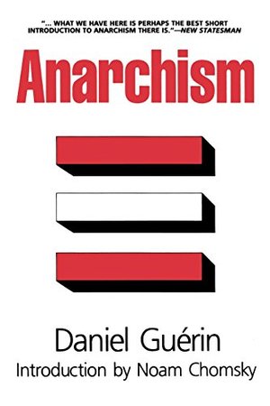 Anarchism: From Theory to Practice Anarchism: From Theory to Practice