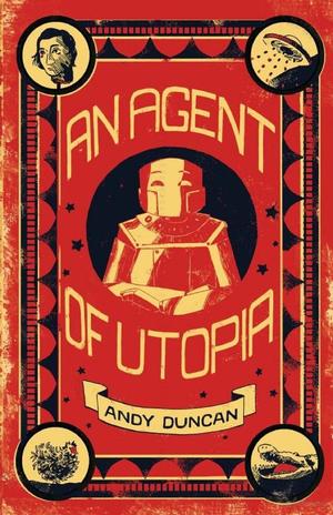 Agent of Utopia, An Agent of Utopia, An