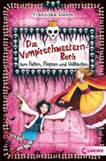 Das Vampirschwestern-Buch: zum Falten, Flopsen und Volltexten Das Vampirschwestern-Buch: zum Falten, Flopsen und Volltexten