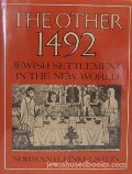 Other 1492: Jewish Settlement in the New World, The Other 1492: Jewish Settlement in the New World, The