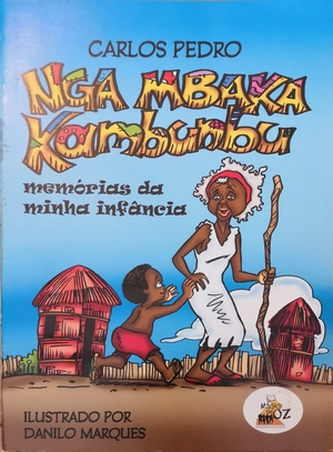 Nga mbaka kambundu: memórias da minha infância Nga mbaka kambundu: memórias da minha infância