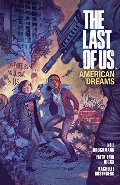 Last of Us: American Dreams, The Last of Us: American Dreams, The
