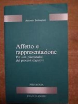 Affetto e rappresentazione Affetto e rappresentazione