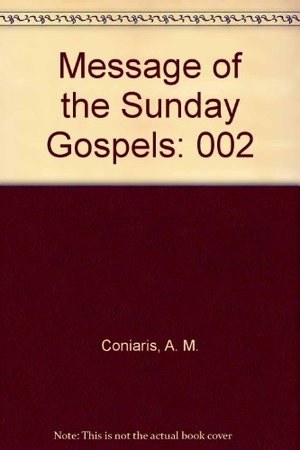 Message of the Sunday Gospels Readings Vol 2 Message of the Sunday Gospels Readings Vol 2