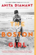 Boston Girl: A Novel, The Boston Girl: A Novel, The