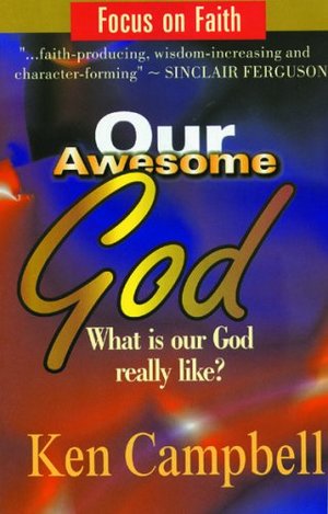 Our Awesome God (Focus on Faith) Our Awesome God (Focus on Faith)
