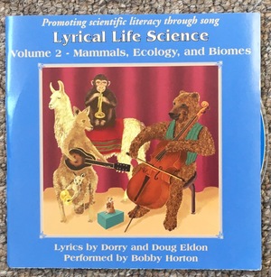 Lyrical Life Science Volume 2 CD- Mammals, Ecology and Biomes Lyrical Life Science Volume 2 CD- Mammals, Ecology and Biomes