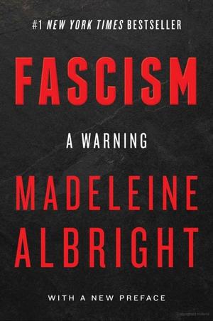 Fascism: A Warning Fascism: A Warning