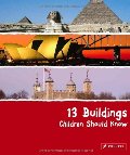 13 Buildings Children Should Know 13 Buildings Children Should Know
