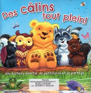 Des câlins tout plein! Des câlins tout plein!
