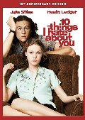 10 Things I Hate About You 10 Things I Hate About You