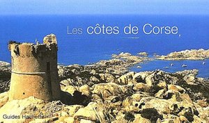 Au vent du large : Guide des côtes de Corse Au vent du large : Guide des côtes de Corse