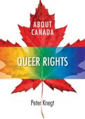 About Canada: Queer Rights About Canada: Queer Rights