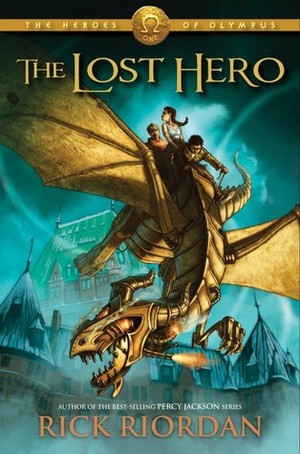 Lost Hero (Heroes of Olympus, Book 1), The Lost Hero (Heroes of Olympus, Book 1), The