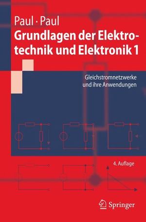 Grundlagen der Elektrotechnik und Elektronik 1 Grundlagen der Elektrotechnik und Elektronik 1
