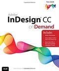 Adobe InDesign CC on Demand Adobe InDesign CC on Demand