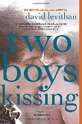 Two Boys Kissing Two Boys Kissing