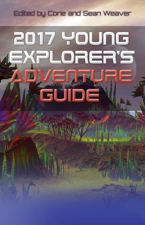 2017 Young Explorer's Adventure Guide 2017 Young Explorer's Adventure Guide