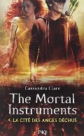 4. The Mortal Instruments : les Anges Déchus 4. The Mortal Instruments : les Anges Déchus